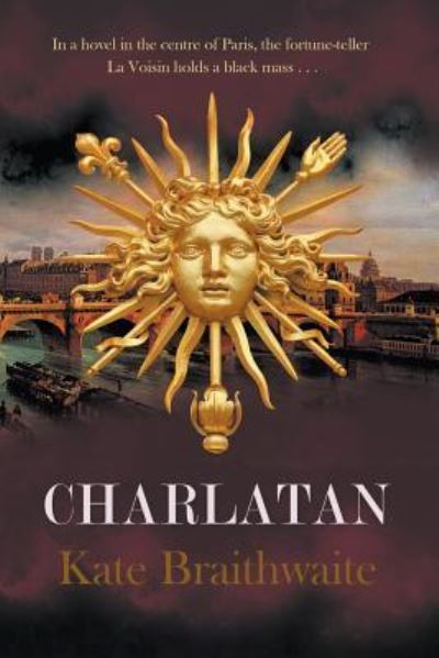 Cover for Kate Braithwaite · Charlatan (Paperback Book) (2016)