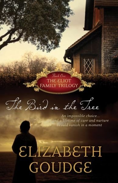 Cover for Elizabeth Goudge · The Bird in the Tree (Pocketbok) (2013)