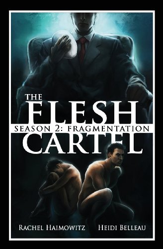 Cover for Heidi Belleau · The Flesh Cartel, Season 2: Fragmentation (Volume 2) (Pocketbok) (2013)