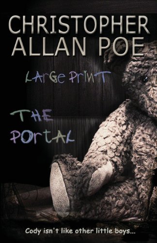Cover for Christopher Allan Poe · The Portal ~ Large Print (Taschenbuch) (2013)