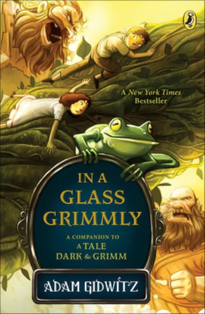 Cover for Adam Gidwitz · In a Glass Grimmly (Gebundenes Buch) (2013)