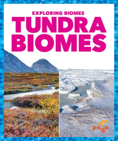 Cover for Lela Nargi · Tundra Biomes (Hardcover Book) (2022)