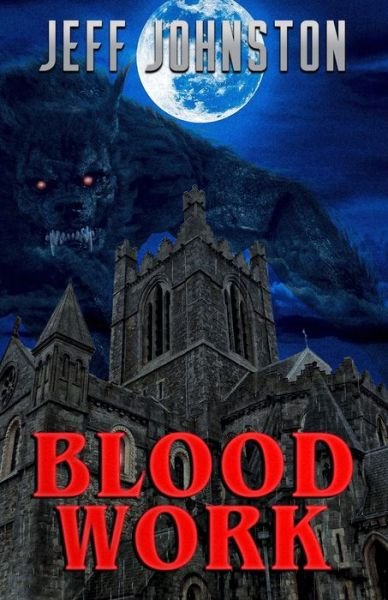 Cover for Jeff Johnston · Blood Work (Paperback Book) (2021)