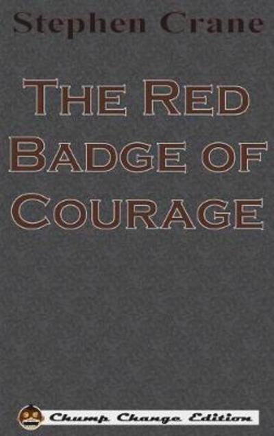 Cover for Stephen Crane · The Red Badge of Courage (Hardcover Book) (1901)