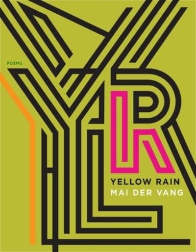 Cover for Mai Der Vang · Yellow Rain Poems (Pocketbok) (2021)