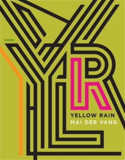 Cover for Mai Der Vang · Yellow Rain Poems (Paperback Book) (2021)