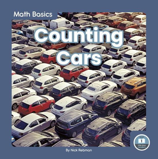 Cover for Nick Rebman · Counting Cars - Math Basics (Hardcover Book) (2021)