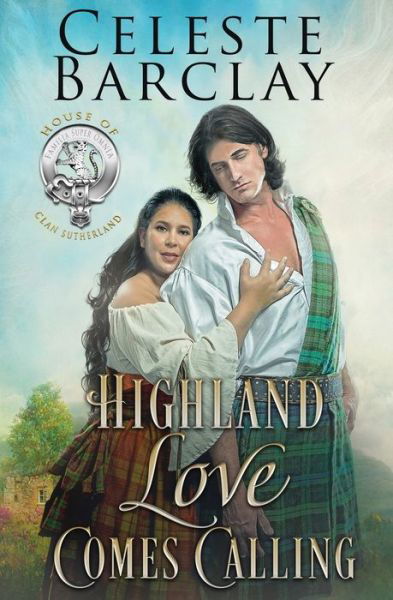 Cover for Celeste Barclay · Highland Love Comes Calling (Book) (2024)
