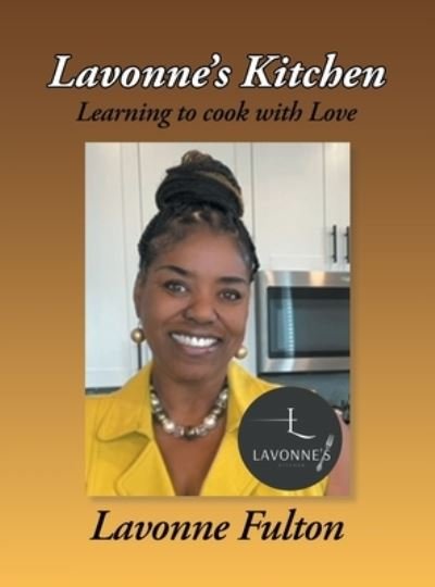 Cover for Lavonne Fulton · Lavonne's Kitchen (Book) (2022)