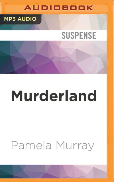 Cover for Pamela Murray · Murderland (CD) (2021)