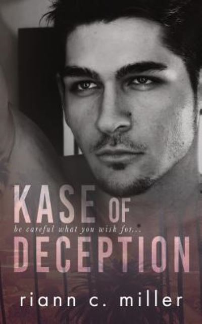 Cover for Riann C Miller · Kase of Deception (Paperback Book) (2019)