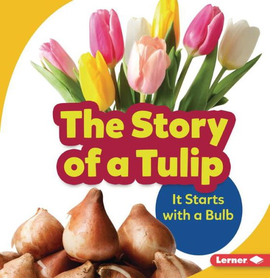 Cover for L. L. Owens · Story of a Tulip (Book) (2021)