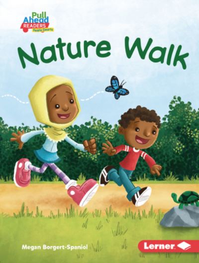 Nature Walk - Megan Borgert-Spaniol - Books - Lerner Publications (Tm) - 9781728457659 - August 1, 2022