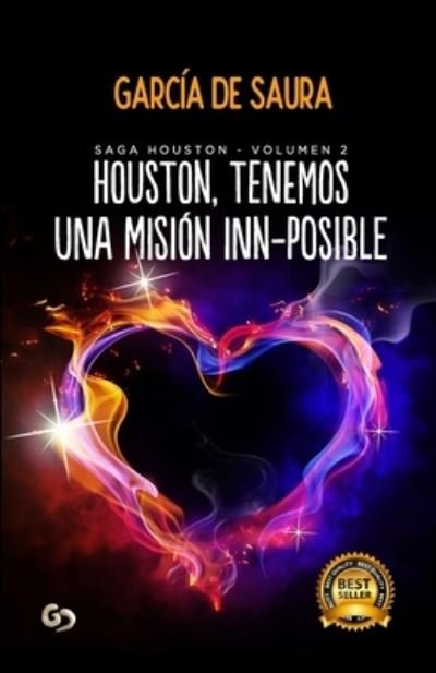 Cover for Garcia de Saura · Houston, tenemos una mision inn-posible (Taschenbuch) (2018)