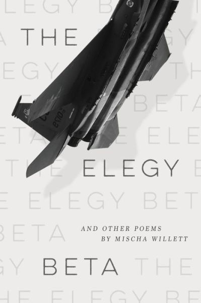 Cover for Mischa Willett · The Elegy Beta (Paperback Book) (2020)