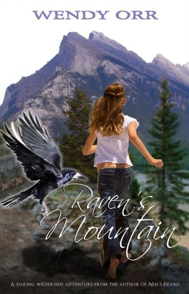 Cover for Wendy Orr · Raven's Mountain (N/A) (2013)