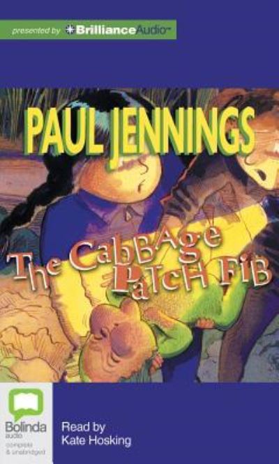 The Cabbage Patch Fib - Paul Jennings - Audiolivros - Bolinda Audio - 9781743137659 - 30 de julho de 2012