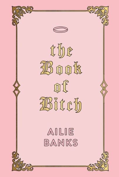 Cover for Ailie Banks · The Book of Bitch (Hardcover Book) (2019)