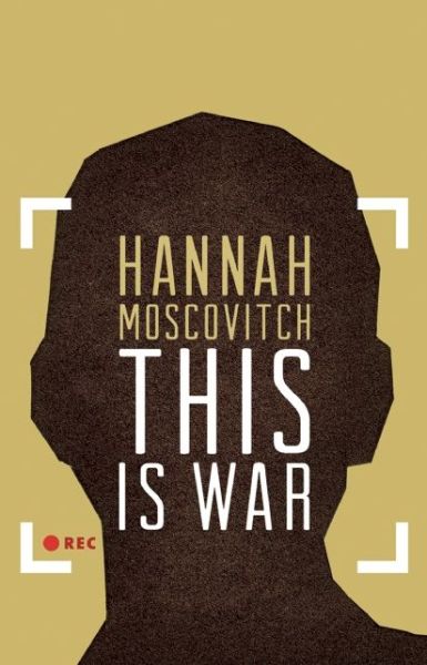 Cover for Hannah Moscovitch · This is War (Paperback Book) (2014)