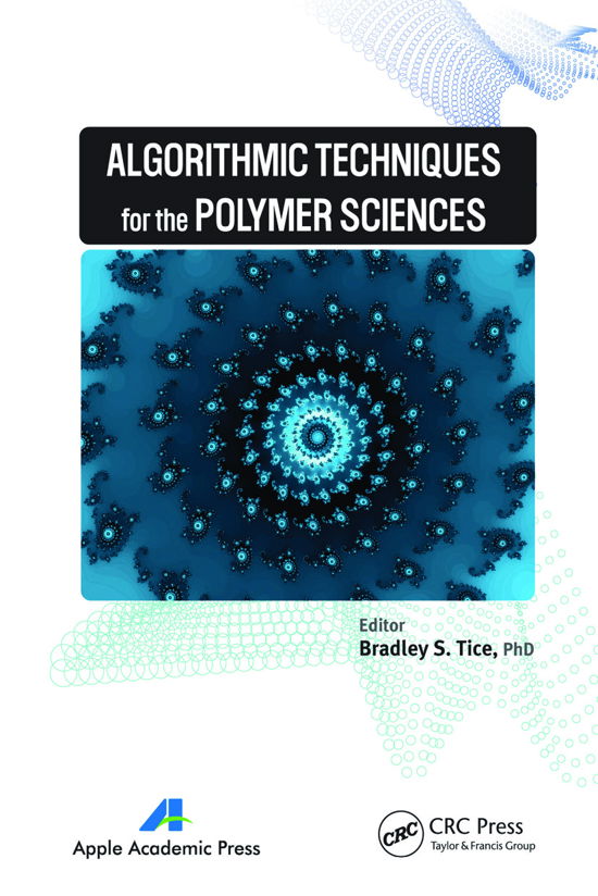 Cover for Tice, Bradley S. (Point Pleasant, New Jersey, USA) · Algorithmic Techniques for the Polymer Sciences (Paperback Bog) (2021)