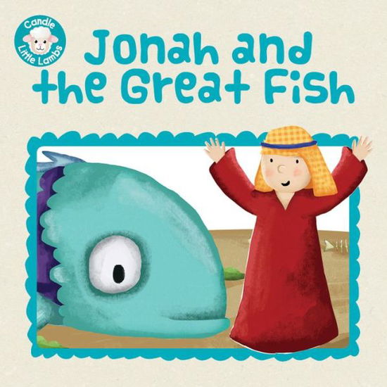 Cover for Karen Williamson · Jonah and the Great Fish - Candle Little Lambs (Pocketbok) [New edition] (2015)