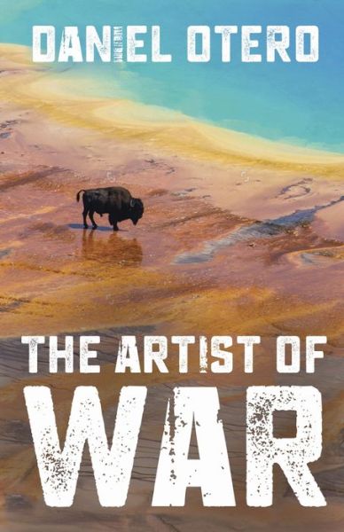 Cover for Daniel Otero · The Artist of War (Paperback Book) (2020)