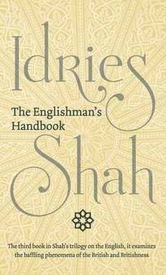 The Englishman's Handbook - Idries Shah - Bøger - ISF Publishing - 9781784798659 - 1. oktober 2020