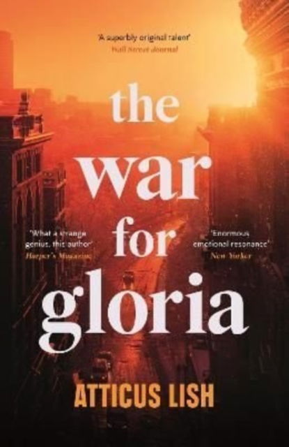 Cover for Atticus Lish · The War for Gloria (Pocketbok) [Main edition] (2022)