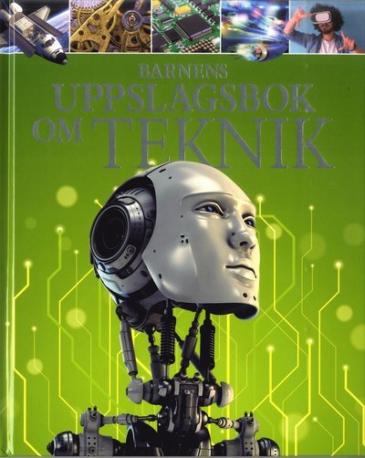 Cover for Alex Woolf · Barnens uppslagsbok om teknik (Bound Book) (2020)