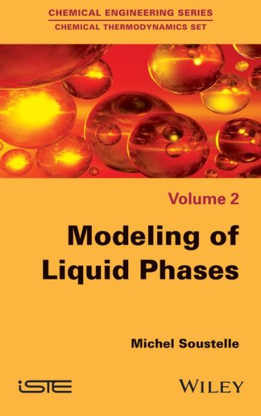 Cover for Soustelle, Michel (Ecole des Mines de Saint-Etienne, France) · Modeling of Liquid Phases (Hardcover Book) (2015)