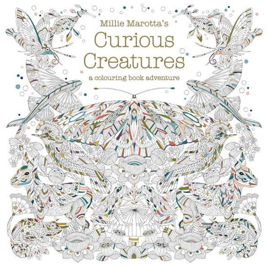 Millie Marotta's Curious Creatures: a colouring book adventure - Millie Marotta - Kirjat - Batsford Ltd - 9781849943659 - torstai 8. syyskuuta 2016