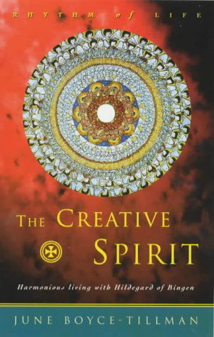 Cover for June Boyce-Tillman · Creative Spirit: Harmonious Living with Hildegard of Bingen (Paperback Book) (2000)