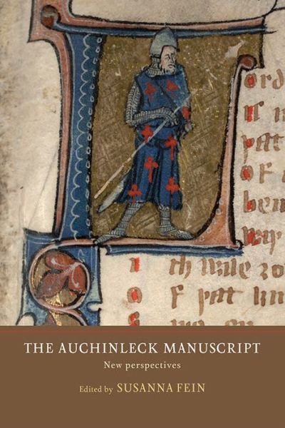 Cover for Susanna Fein · The Auchinleck Manuscript: New Perspectives - Manuscript Culture in the British Isles (Hardcover Book) (2016)