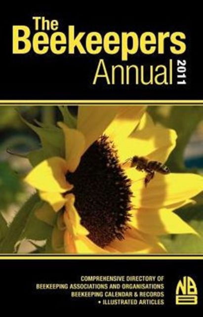 The Beekeepers Annual 2011 - John Phipps - Books - Northern Bee Books - 9781904846659 - October 22, 2010