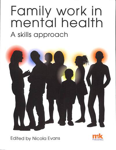 Cover for Nicola Evans · Family work in mental health: A skills approach (Paperback Book) (2019)