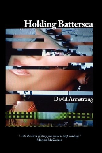 Cover for David Armstrong · Holding Battersea (Taschenbuch) (2009)