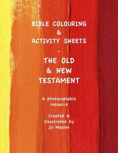 Cover for Jo Maslen · Bible Colouring &amp; Activity Sheets (Paperback Book) (2016)