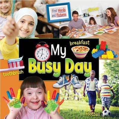 Cover for Ruth Owen · My Busy Day - First Words and Pictures (Paperback Book) (2017)