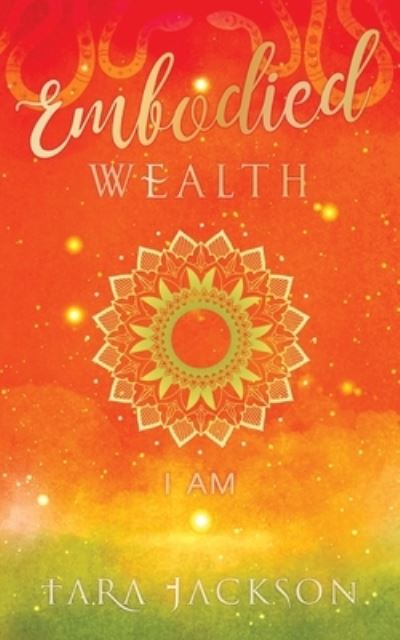 Cover for Tara Jackson · Embodied Wealth (Book) (2022)