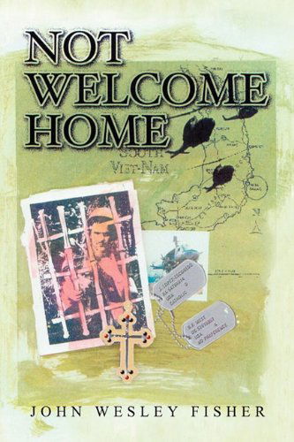 Cover for John Wesley Fisher · Not Welcome Home (Paperback Book) (2010)