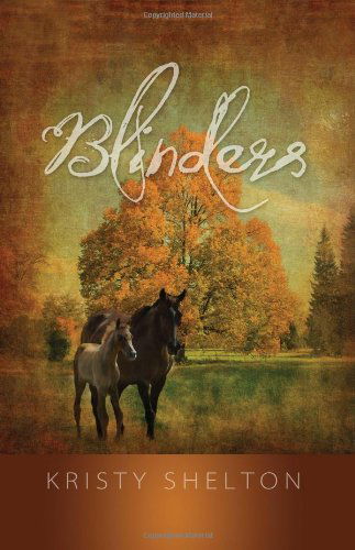 Cover for Kristy Shelton · Blinders (Paperback Book) (2011)