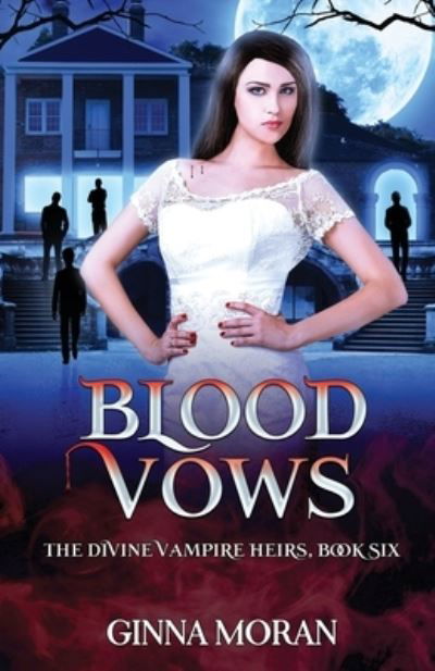 Cover for Ginna Moran · Blood Vows (Pocketbok) (2019)