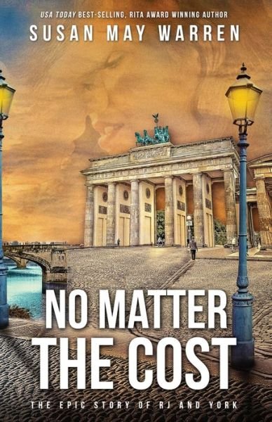 Cover for Susan May Warren · No Matter the Cost (Bok) (2022)