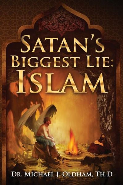 Cover for Michael J Oldham · Satan's Biggest Lie (Taschenbuch) (2018)