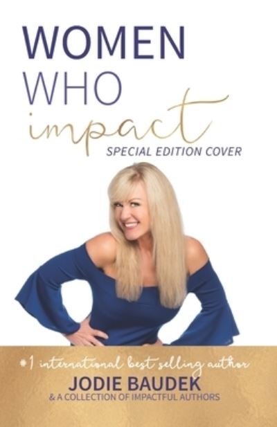 Cover for Jodie Baudek · Women Who Impact- Jodie Baudek (Paperback Book) (2019)