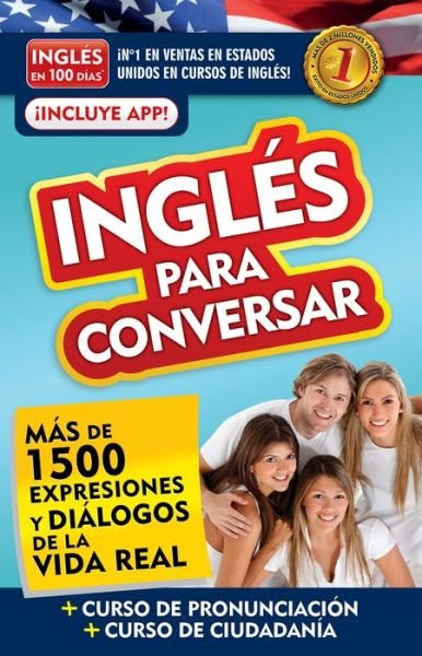 Cover for Ingles en 100 dias · Ingles en 100 dias - Ingles para conversar / English in 100 Days: Conversational English (Taschenbuch) (2019)