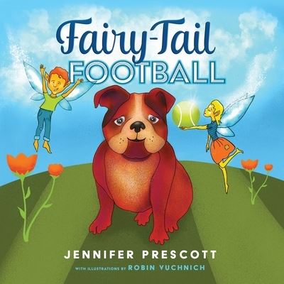 Cover for Jennifer Prescott · Fairy-Tail Football (Taschenbuch) (2021)