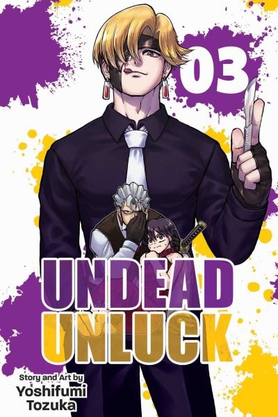 Undead Unluck, Vol. 3 - Undead Unluck - Yoshifumi Tozuka - Books - Viz Media, Subs. of Shogakukan Inc - 9781974724659 - October 14, 2021