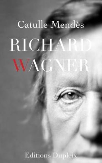 Cover for Catulle Mendes · Mend s, Richard Wagner (Paperback Book) (2017)