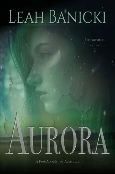 Cover for Leah Banicki · Aurora (Paperback Book) (2017)